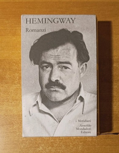 Hemingway romanzi i - romanzi,