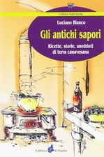 Gli antichi sapori. Ricette