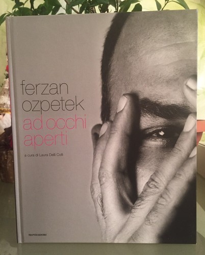 Ferzan ozpetek ad occhi - ozpetek,