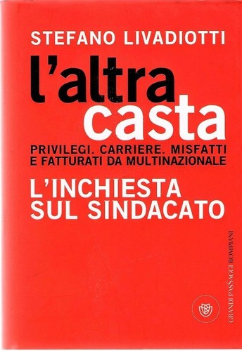 Altra casta privilegi - l’altra,