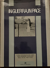 IN GUERRA, IN PACE Storia