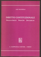 A. Vignudelli: "DIRITTO COSTITUZIONALE - Prolegomeni - Principi - Dinamiche