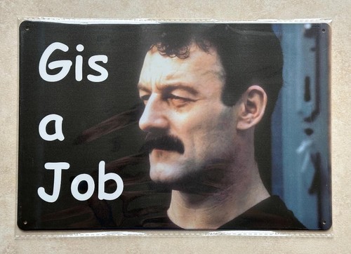Yosser hughes gis job - hughes,