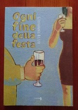 GIOVANNI RIZZO " OGNI FINE DELLA FESTA " COMMA 22 2015 (PRIMA EDIZIONE)