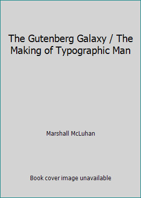 The gutenberg galaxy - gutenberg, /