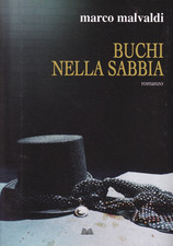 Mn2 - BUCHI NELLA SABBIA - Marco Malvaldi - ed. Mondolibri 2016