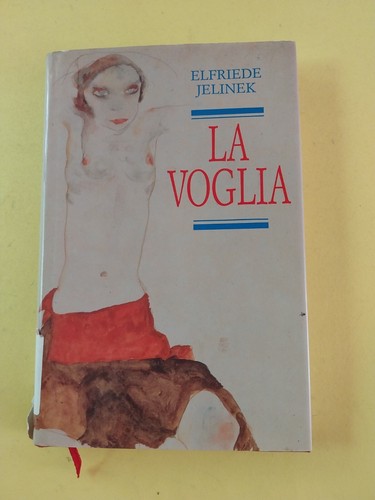 Voglia elfriede jelinek - voglia,