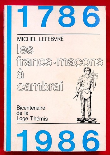 1786 1986 les francs - 1786-1986, francs-maçons