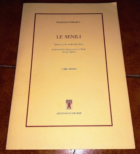 Francesco petrarca senili - petrarca, le
