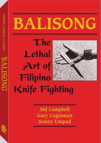 Balisong the lethal art - balisong:,