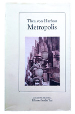 THEA von HARBOU " Metropolis "