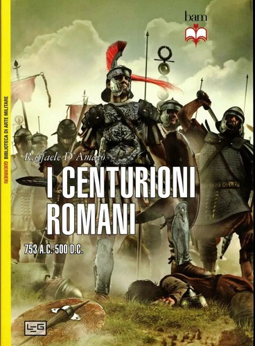 Amato i centurioni - centurioni, romani