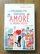 LA PROBABILITA' STATISTICA DELL'AMORE A PRIMA VISTA DI E.SMITH LIBRO - (189)