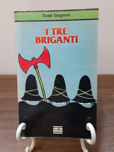 Ungerer tre briganti - -,