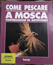 COME PESCARE A MOSCA