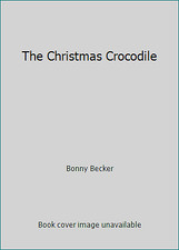The Christmas Crocodile by