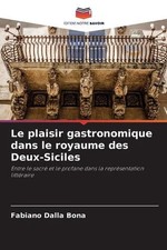 Le plaisir gastronomique dans