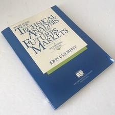 Study Guide for Technical Analysis of the Financial Markets John Murphy 1987