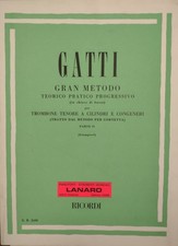 GATTI Gran Metodo teorico pratico per TROMBONE tenore - parte II