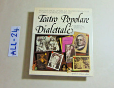 LIBRO TEATRO POPOLARE DIALETTALE CON NOTE DI ZORZI MILONE ORSI PRIULI & VERLUCCA