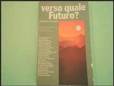 VERSO QUALE FUTURO? ARMANDO