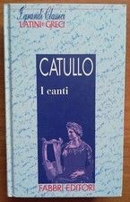 I canti Catullo I grandi