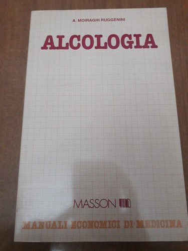 Alcologia moiraghi - alcologia,