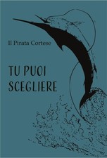 Libro - Il Pirata Cortese - Tu
