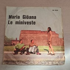 🎵 GRAZIELLA CIAIOLO e ARNOLFO VALLI 🎵 MARIA GIOANA  LA MINIVESTE 45 ITALY