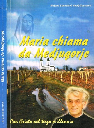 Maria chiama medjugorje - da,