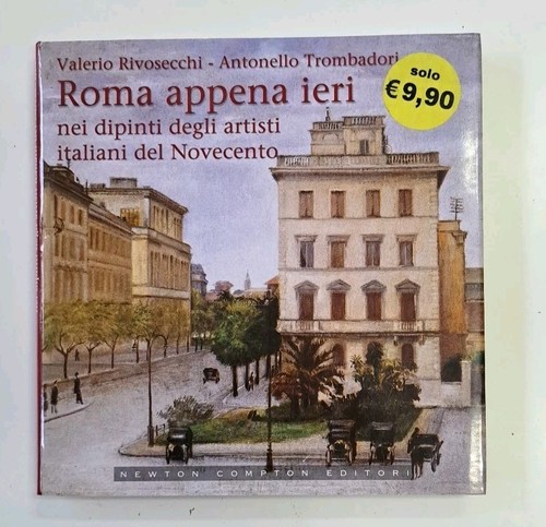 Roma appena ieri nei - , dipinti