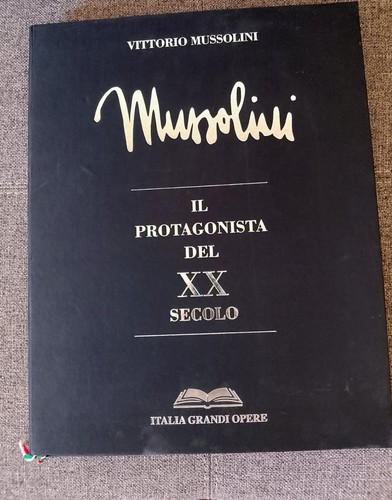 Mussolini protagonista del - "il,