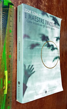 LIBRO:I MAESTRI INVISIBILI - IGOR SIBALDI  2007