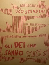 ugo sterpini gli dei che sanno