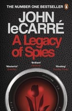 A Legacy of Spies ~ John Le