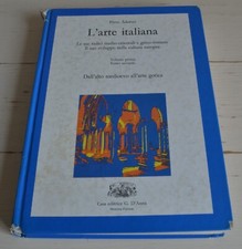 PIERO ADORNO L'ARTE ITALIANA VOLUME PRIMO TOMO SECONDO