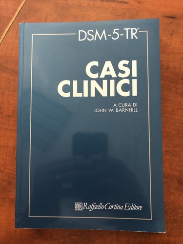 Dsm casi clinici - dsm-5-tr.,