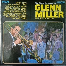 Glenn Miller And His Orchestra – The Original Recordings - VINILE 33 GIRI
