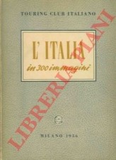 Italia - L'Italia in 300 immagini.  (4-24275)