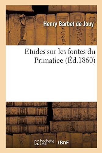Etudes sur les fontes - , du