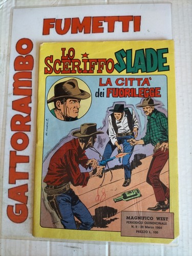 Sceriffo slade 9 - sceriffo, anno