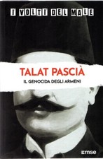 TALAT PASCIA’ Il genocida