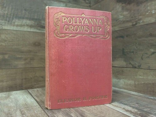 Pollyanna grows by - by, eleanor