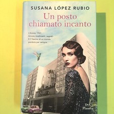 UN POSTO CHIAMATO INCANTO RUBIO DEA PLANETA