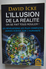 David ICKE. L'Illusion de la