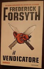 Romanzo IL VENDICATORE Frederick FORSYTH Mondadori 2003 Prima Edizione 