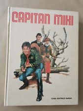 CAPITAN MIKI - RARO CARTONATO DARDO 1975 - PRIMA EDIZIONE 1975 - OTTIMO 