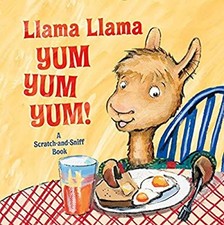 Llama Llama Yum Yum Yum! : A
