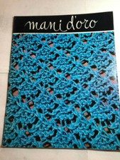 Mani d'oro fascicolo n.53 del 1967 Lavorazione scozzese a uncinetto