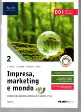 Testo scolastico 2 Impresa marketing e mondo up - economia aziendale e geopol...